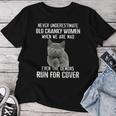 Never Underestimate Cranky Old Women When We Are Mad Women T-shirt Funny Gifts