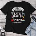 Never Underestimate A Latin Teacher Who Survived 2020 Women T-shirt Unique Gifts