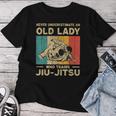 Never Underestimate An Old Lady Bjj Brazilian Jiu Jitsu Women T-shirt Unique Gifts