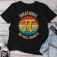 Vintage Irrational But Well Rounded Math Teacher Pi Day 314 Women T-shirt Unique Gifts