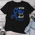 I Wear Blue For My Aunt Colorectal Colon Cancer Awareness Women T-shirt Unique Gifts
