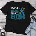 I Wear Blue For My Son Autism Awareness Month Mom Dad Women T-shirt Funny Gifts