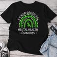 I Wear Green For Mental Health Awareness Month Rainbow Women T-shirt Personalized Gifts
