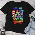 Why Fit In Doctor Teacher Cat In Hat Cool Autism Awareness Women T-shirt Unique Gifts