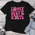 In My Wife Era Married Floral Groovy Wife Era Wedding Party Women T-shirt Personalized Gifts