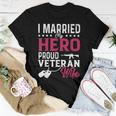 Womans I Married My Hero Proud Veteran Wife Veteran's Day Women T-shirt Funny Gifts
