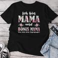 Women's Ich Bin Mama Und Bonus Mama T-shirt Frauen Lustige Geschenke