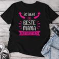 Women's So Sieht Die Beste Mama Der Welt Aus T-shirt Frauen Lustige Geschenke