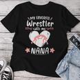 Wrestling My Favorite Wrestler Calls Me Nana Wrestle Lover Women T-shirt Unique Gifts