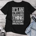 岡本苗字名字 An Okamoto Thing You Wouldn't Understand Family Name Women T-shirt Funny Gifts