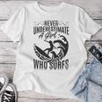 Big Wave Surfing Girls Never Underestimate A Girl Who Surfs Women T-shirt Unique Gifts