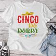 Cinco De Derby Mexico Cinco De Mayo Horse Racing Women T-shirt Funny Gifts