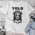 Easter Christian Religious Yolo Jk Brb Jesus Women T-shirt Unique Gifts