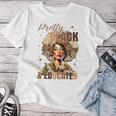 Pretty And Educated Black Teacher Black History Month Women T-shirt Funny Gifts