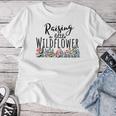 Raising A Little Wildflower Cute Saying Women T-shirt Personalized Gifts