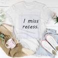 Recess I Miss Recess Nostalgic Women T-shirt Funny Gifts