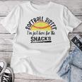 Softball Sister I'm Just Here For The Snacks Softball Women T-shirt Unique Gifts