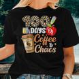100 Days Of Coffee & Chaos 100Th Day Of School Teacher Kid Women T-shirt Gifts for Her