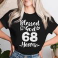 68Th Birthday Woman Girl Blessed By God For 68 Years Women T-shirt Gifts for Her