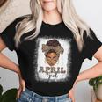 April Girls Afro Messy Bun Bleached Black Birthday Women T-shirt Gifts for Her