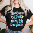 Awesome Like My Daughter Mommy Groovy Graphic Mother's Day Women T-shirt Gifts for Her