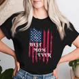Best Mom Ever American FlagWomen T-shirt Gifts for Her