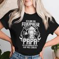 Bin Ein Cooler Feuerwehr Papa Fireman Son Daughter T-shirt Frauen Geschenke für Sie