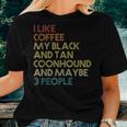 Black And Tan Coonhound Dog Owner Coffee Lover Retro Vintage Women T-shirt Gifts for Her