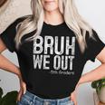 Bruh We Out 5Th Graders Fifth Grade Graduation Class Of 2024 Women T-shirt Gifts for Her