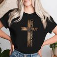 I Can't But I Know A Guy Jesus Cross Christian Believer Women T-shirt Gifts for Her