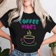 Coffee Vibes Groovy 80'S Eighties Retro Vintage Latte Cafe Women T-shirt Gifts for Her