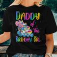 Daddy Of The Birthday Girl Rolling Skate Family Party Women T-shirt Gifts for Her