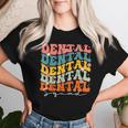Dental Squad Groovy For National Dentist’S Day 2024 Women T-shirt Gifts for Her