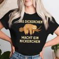 Dickerchen Macht Ein Naperchen Sloth T-shirt Frauen Geschenke für Sie