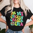 Disco Groovy In My Chicken Chaser Era Women T-shirt Gifts for Her