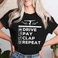 Drive Pay Clap Repeat Gymnastics Dad And Mom Women T-shirt Gifts for Her