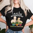 Easily Distracted By Plants & Chickens Silkie Chicken Women T-shirt Gifts for Her