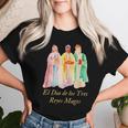 El Dia De Los Tres Reyes Magos Epiphany Christian Holiday Women T-shirt Gifts for Her