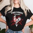 Emotional Support Chicken Emotional Support Cock Women T-shirt Gifts for Her