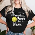 My Favorite Player Calls Me Nana Tennis Women T-shirt Gifts for Her