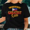 Filipino Grandma Greatest Lola Flag Philippines Women T-shirt Gifts for Her