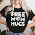 Free Mom Hugs Free Mom Hugs Transgender Pride Women T-shirt Gifts for Her
