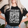 Boat Captain Boating Boat Captain Women T-shirt Gifts for Her