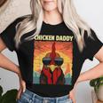 Chicken Daddy For Dad Farmer Chicken Lover Women T-shirt Gifts for Her