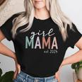 Girl Mama Est 2024 Girl Mom To Be New Mommy Women T-shirt Gifts for Her