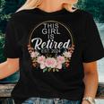 This Girl Is Retired Est 2024 Retirement Women T-shirt Gifts for Her