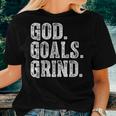 God Goals Grind Motivational Christian Religion Women T-shirt Gifts for Her