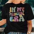 Groovy In My Principal Era Back To School Principal Women T-shirt Gifts for Her
