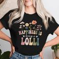 Happiness Is Being A Lolli Floral Lolli Mother's Day Women T-shirt Gifts for Her