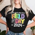 I'm Just Here For Field Day 2024 Fun Day Field Trip Boy Girl Women T-shirt Gifts for Her